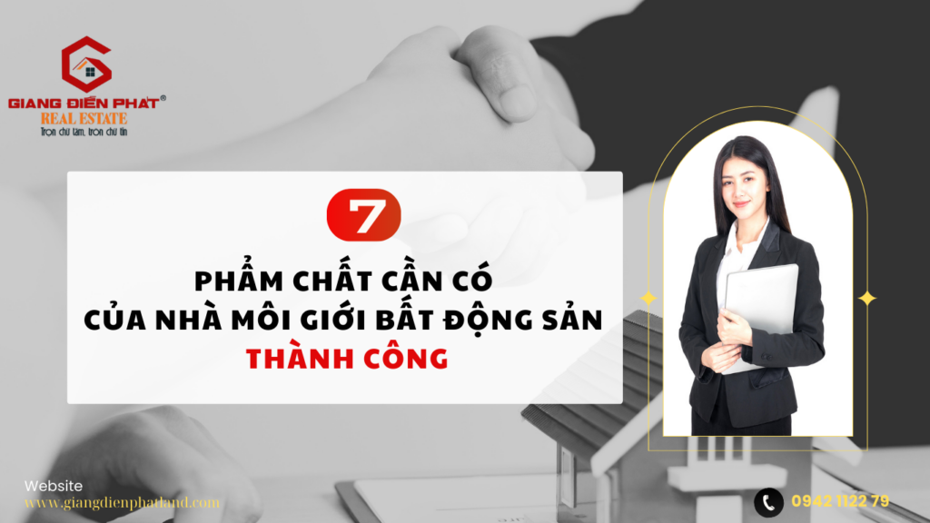 7 phẩm chất cần có của nhà môi giới bất động sản thành công